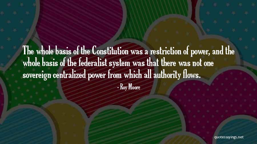 Federalist Quotes By Roy Moore Federalist Quotes By Roy Moore