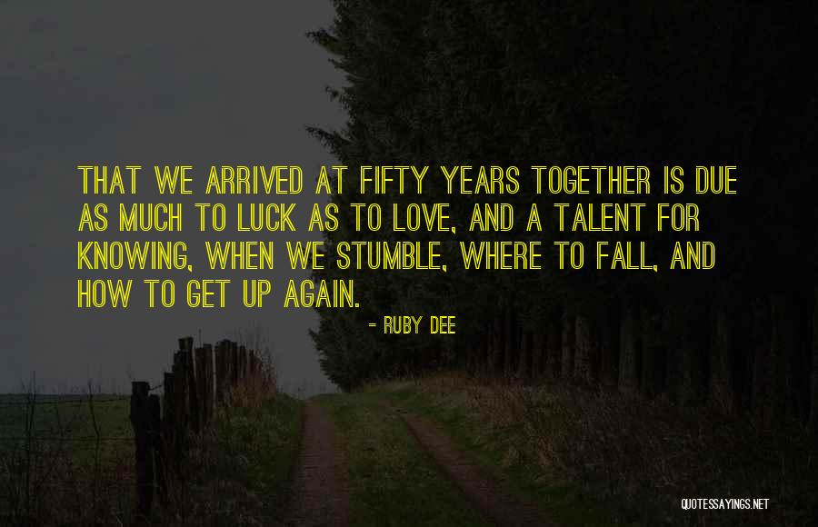 Federative Monarchy Quotes By Ruby Dee Federative Monarchy Quotes By Ruby Dee
