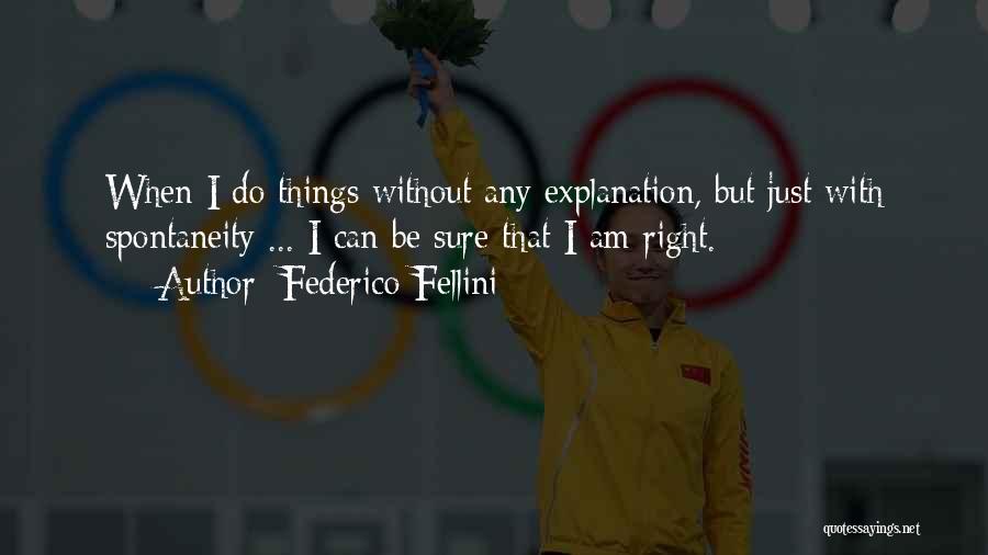 Federico Fellini Quotes 1631351