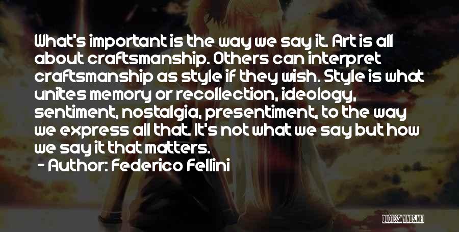 Federico Fellini Quotes 1800235