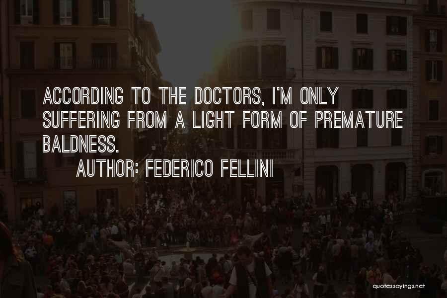 Federico Fellini Quotes 1832771