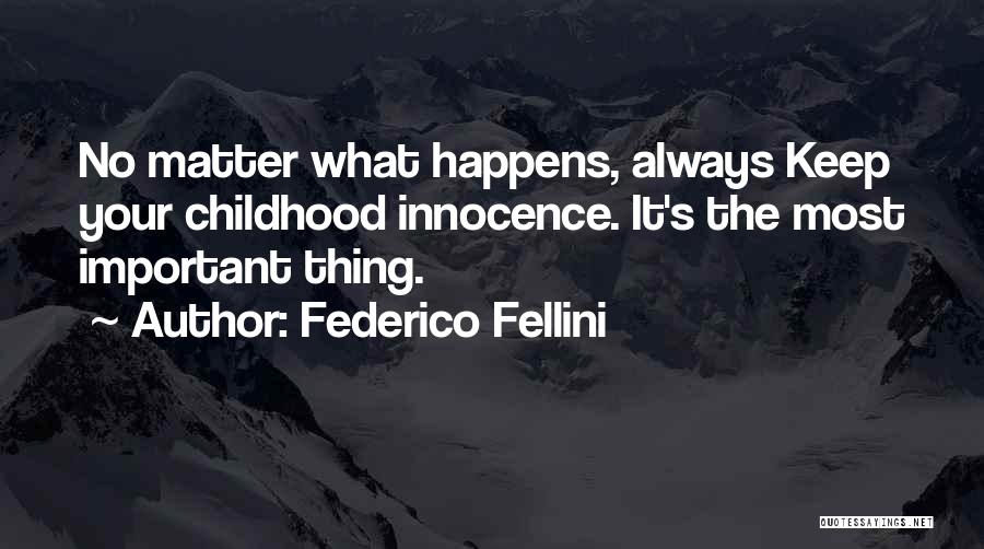 Federico Fellini Quotes 1876873