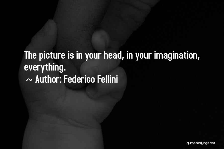 Federico Fellini Quotes 2105543