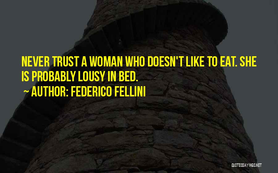 Federico Fellini Quotes 278758