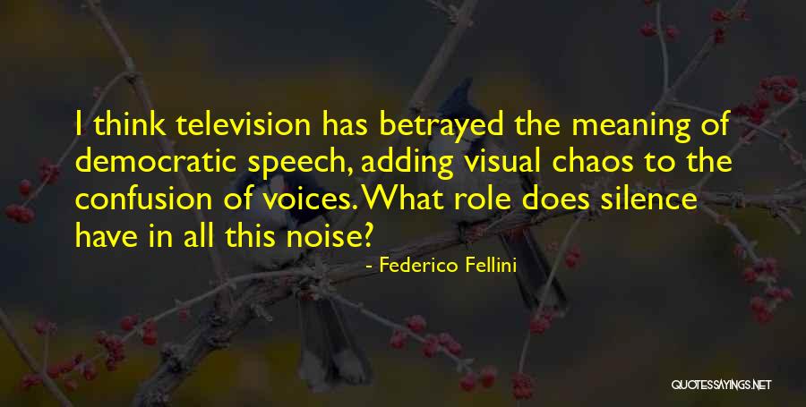 Federico Fellini Quotes 517664