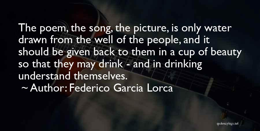 Federico Garcia Lorca Quotes 1048661