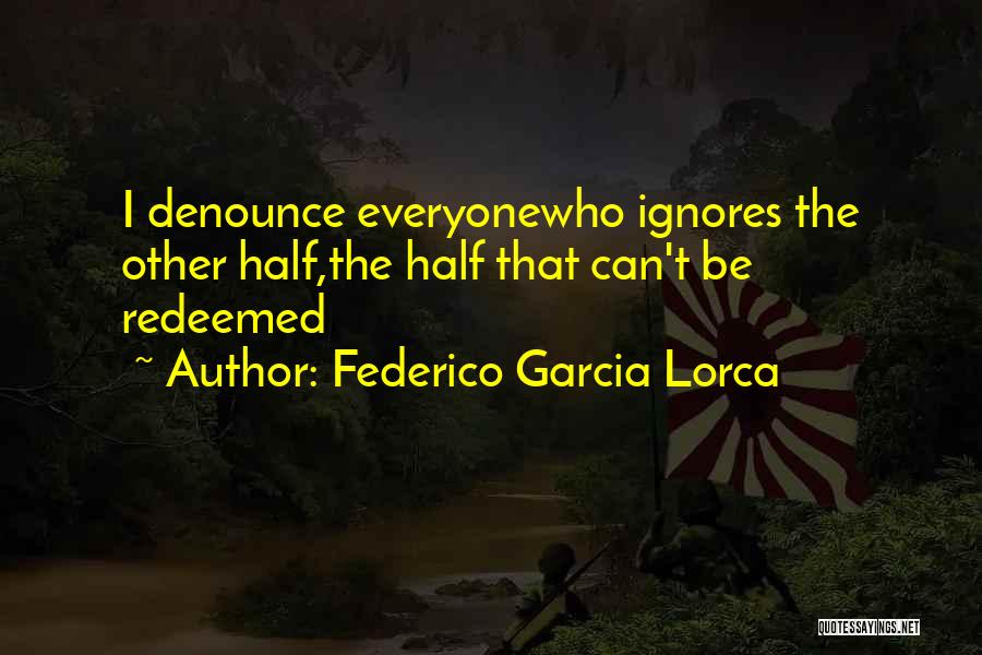 Federico Garcia Lorca Quotes 1397876