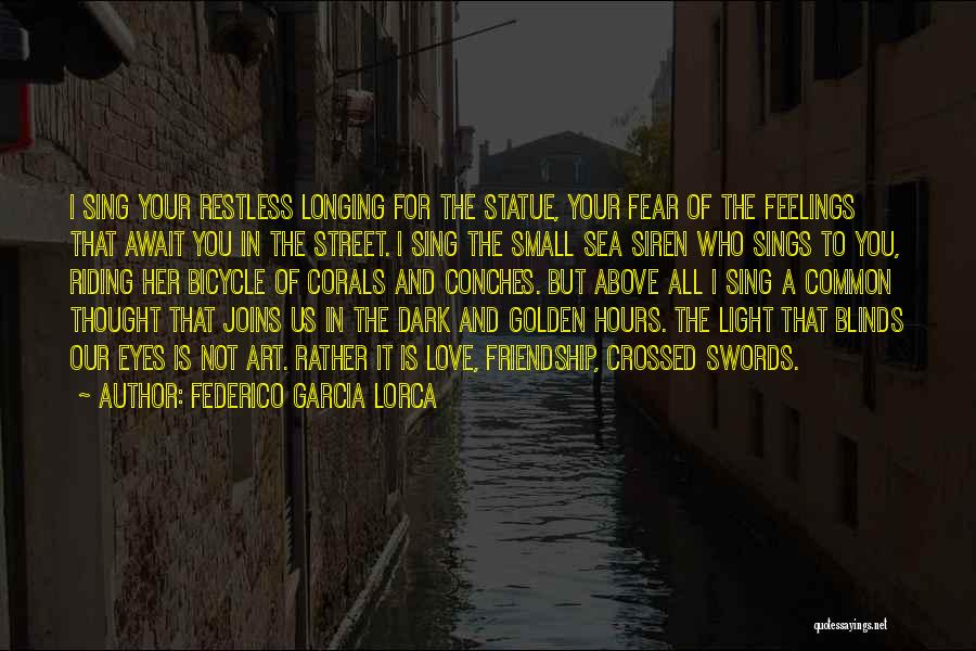 Federico Garcia Lorca Quotes 388334