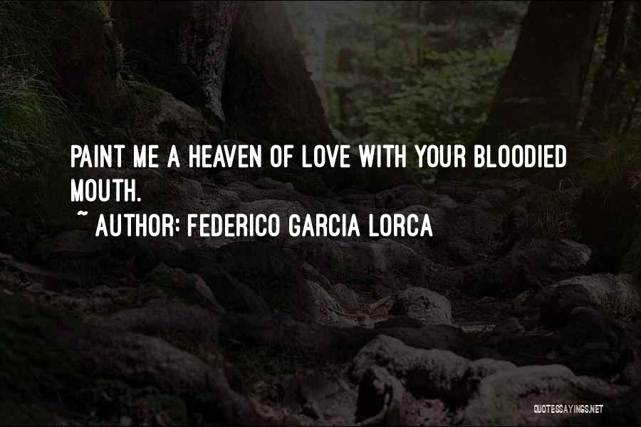 Federico Garcia Lorca Quotes 659535