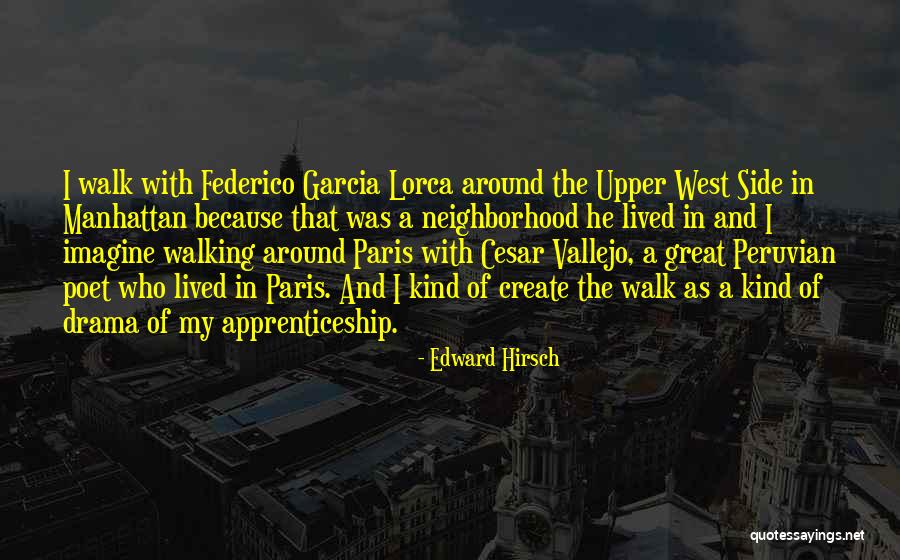 Federico Lorca Garcia Quotes By Edward Hirsch