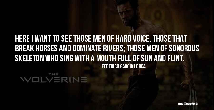 Federico Lorca Garcia Quotes By Federico Garcia Lorca Federico Lorca Garcia Quotes By Federico Garcia Lorca