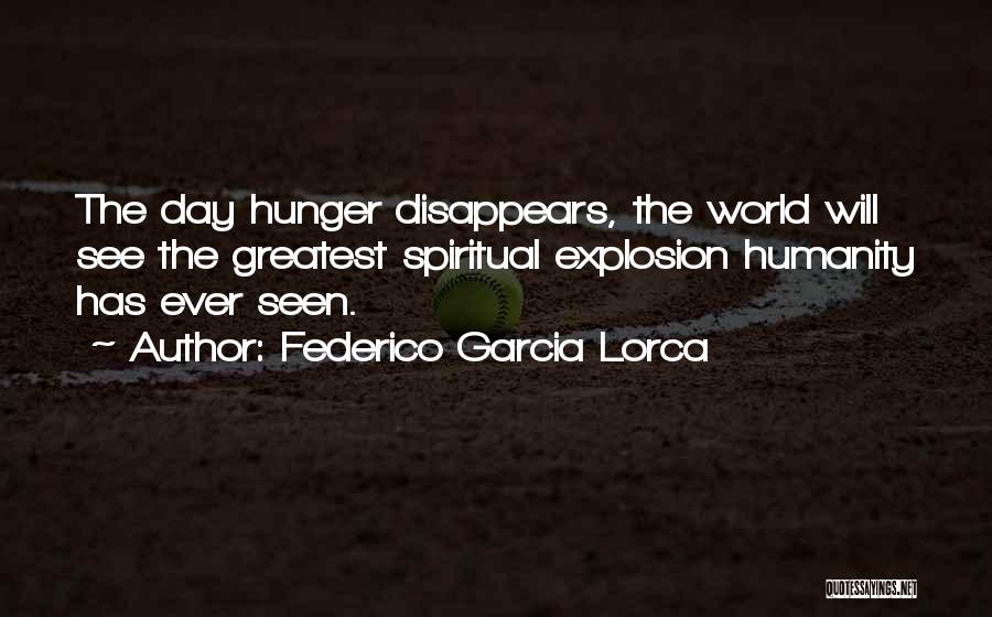 Federico Lorca Garcia Quotes By Federico Garcia Lorca