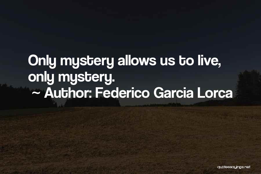 Federico Lorca Garcia Quotes By Federico Garcia Lorca