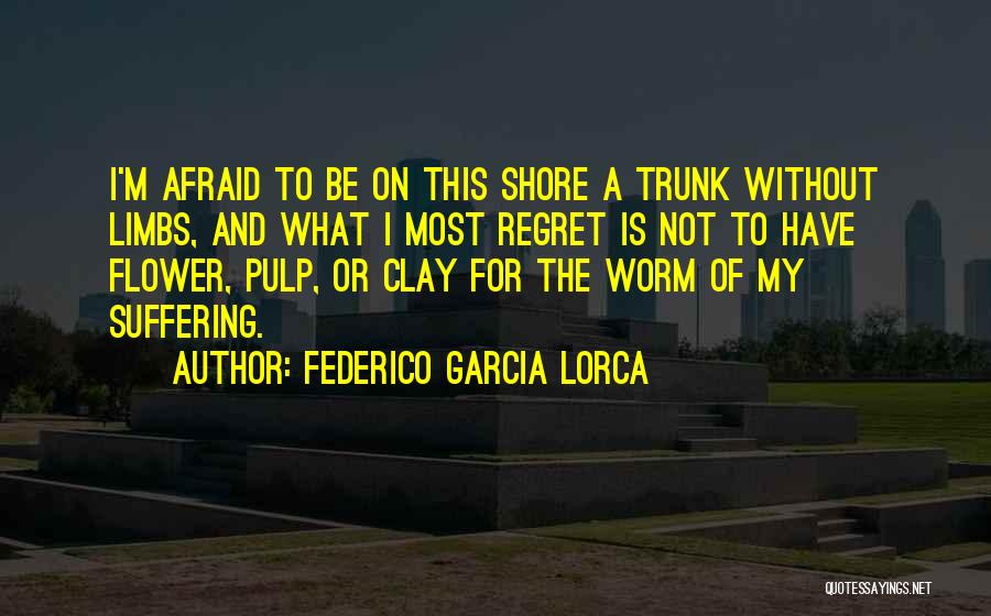 Federico Lorca Garcia Quotes By Federico Garcia Lorca