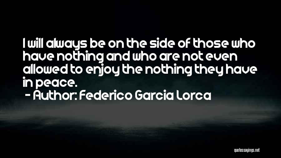 Federico Lorca Quotes By Federico Garcia Lorca