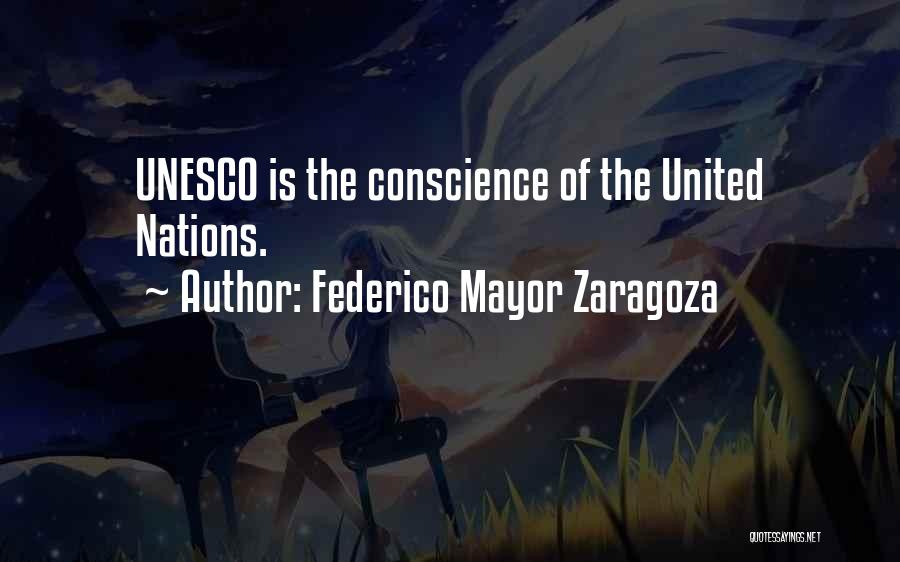 Federico Mayor Zaragoza Quotes 1724903