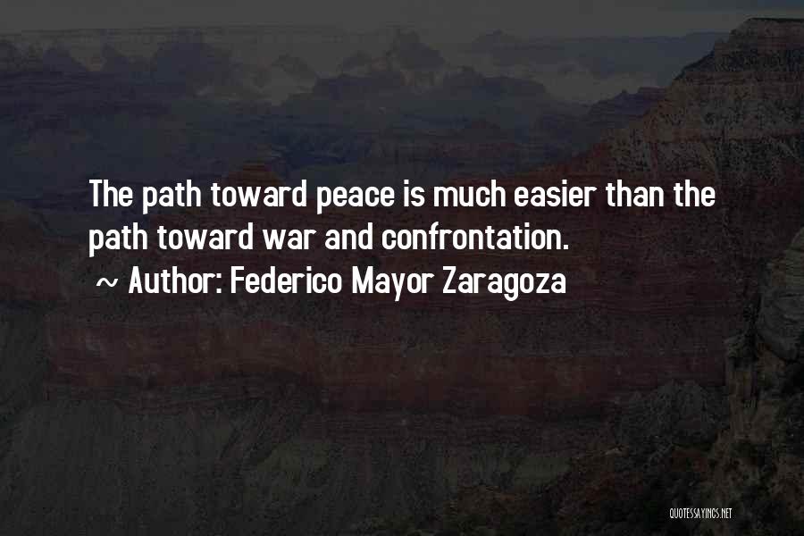 Federico Mayor Zaragoza Quotes 266545