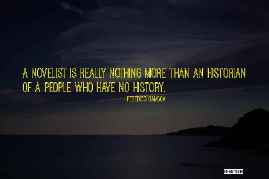 Federico Quotes By Federico Gamboa Federico Quotes By Federico Gamboa