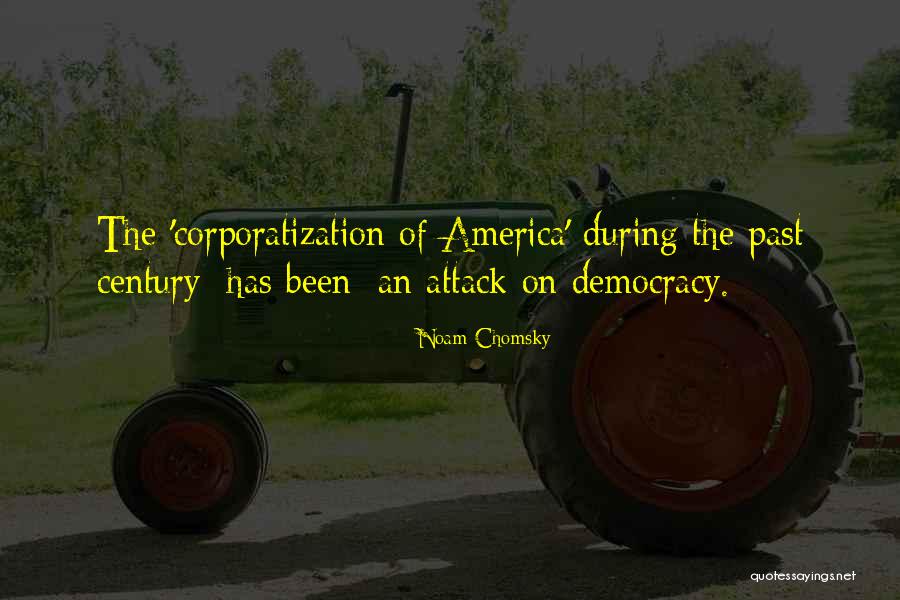 Federle Coupe Quotes By Noam Chomsky