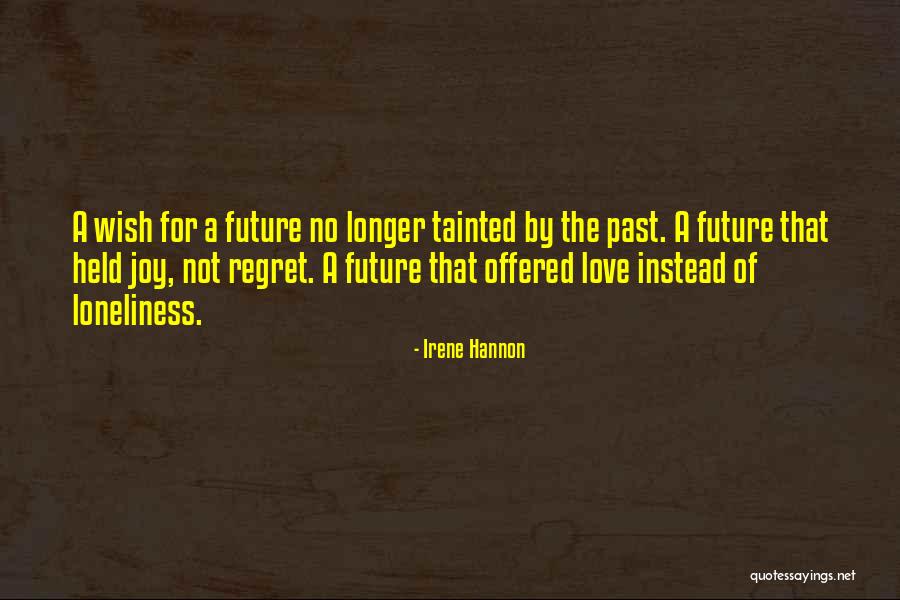 Fedha Estate Quotes By Irene Hannon Fedha Estate Quotes By Irene Hannon