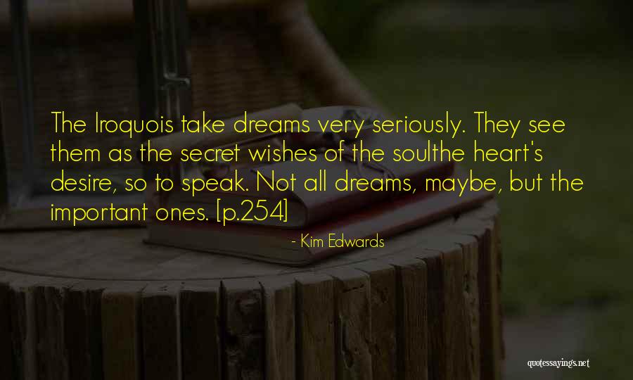 Fedhatta Quotes By Kim Edwards Fedhatta Quotes By Kim Edwards