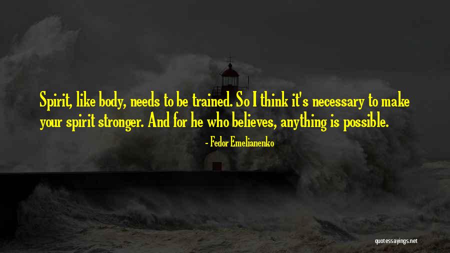 Fedor Emelianenko Quotes 1492819 Fedor Emelianenko Quotes 1492819