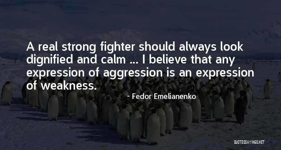 Fedor Emelianenko Quotes 2040422 Fedor Emelianenko Quotes 2040422