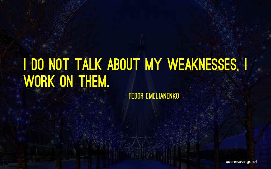 Fedor Emelianenko Quotes 574025 Fedor Emelianenko Quotes 574025