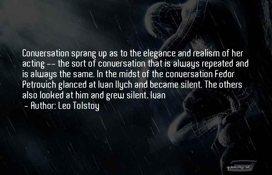 Fedor Quotes By Leo Tolstoy