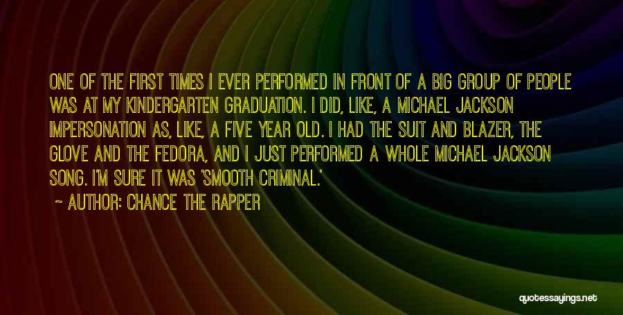 Fedora Quotes By Chance The Rapper