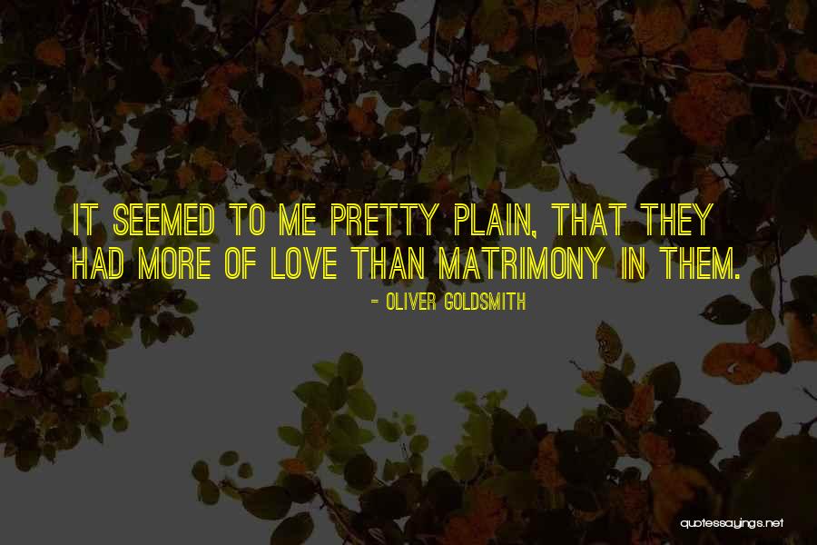 Fedorahats Quotes By Oliver Goldsmith Fedorahats Quotes By Oliver Goldsmith