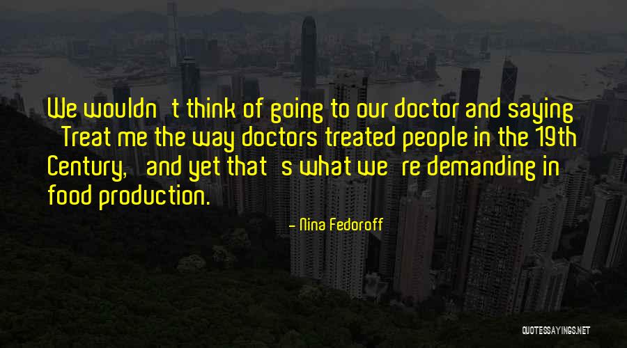 Fedoroff Quotes By Nina Fedoroff Fedoroff Quotes By Nina Fedoroff