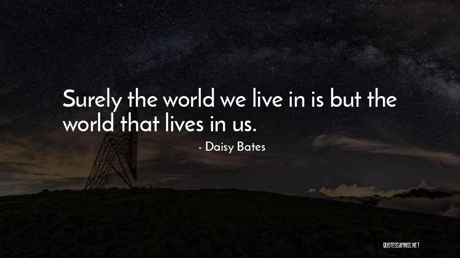 Fedorovski Quotes By Daisy Bates
