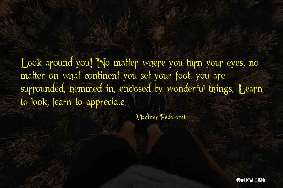 Fedorovski Quotes By Vladimir Fedorovski Fedorovski Quotes By Vladimir Fedorovski