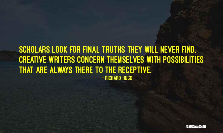 Fedotenko Wife Quotes By Richard Hugo Fedotenko Wife Quotes By Richard Hugo