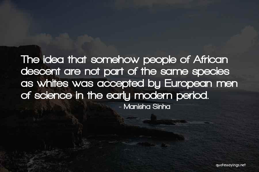 Fedya Antsiferov Quotes By Manisha Sinha Fedya Antsiferov Quotes By Manisha Sinha