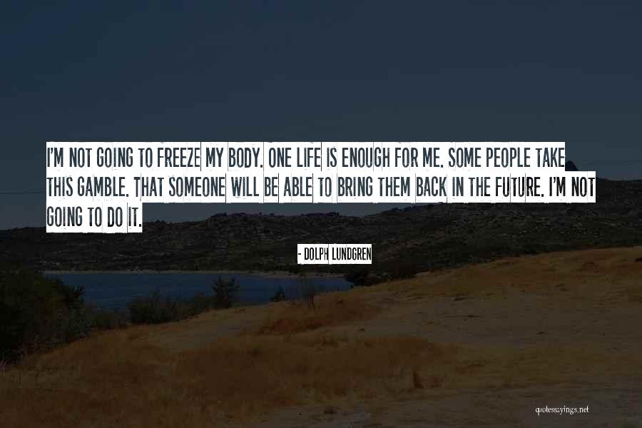 Fedyk Quotes By Dolph Lundgren Fedyk Quotes By Dolph Lundgren