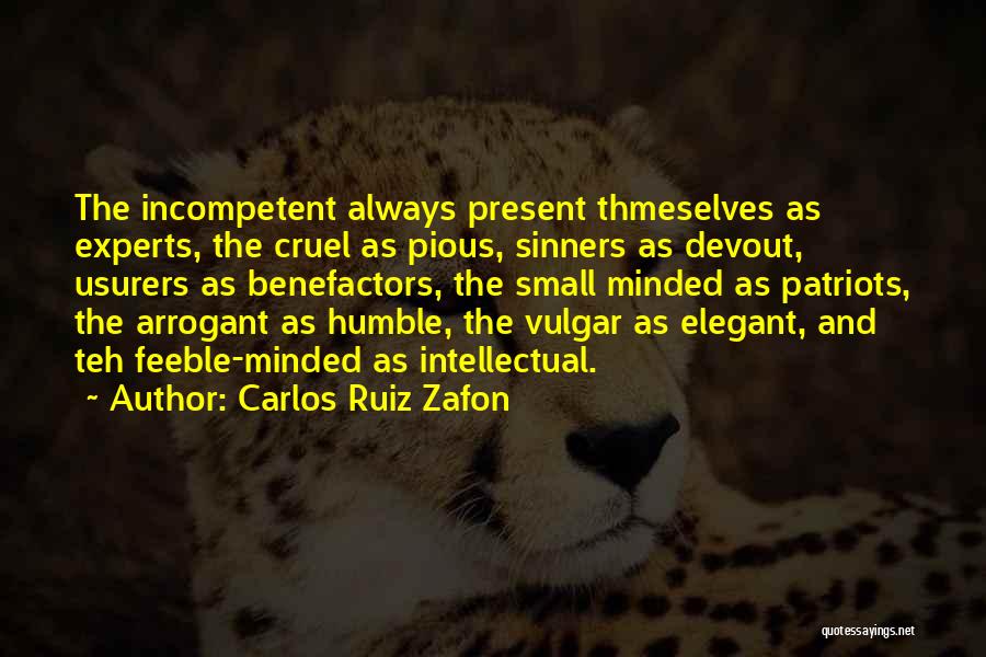 Feeble Minded Quotes By Carlos Ruiz Zafon