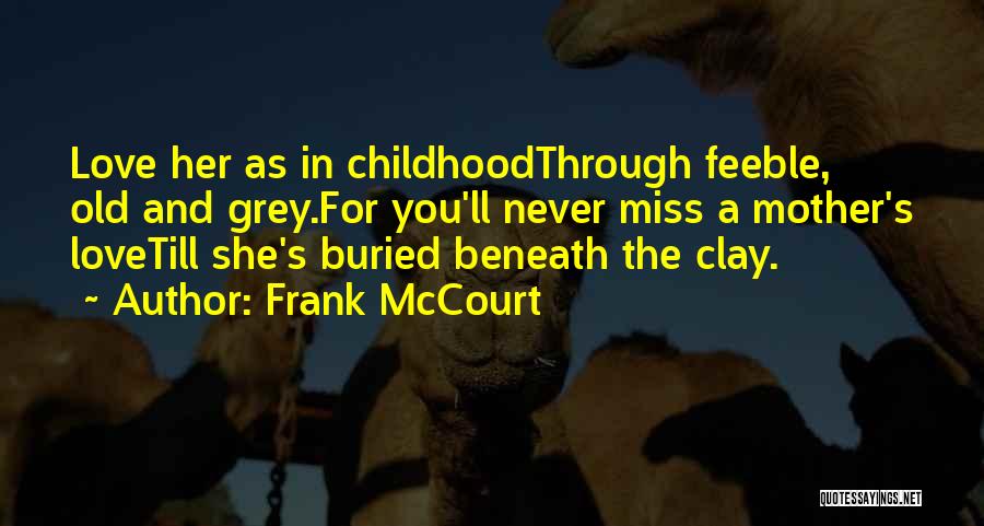 Feeble Quotes By Frank McCourt