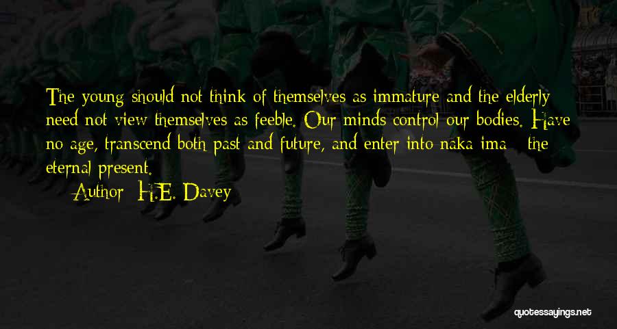 Feeble Quotes By H.E. Davey