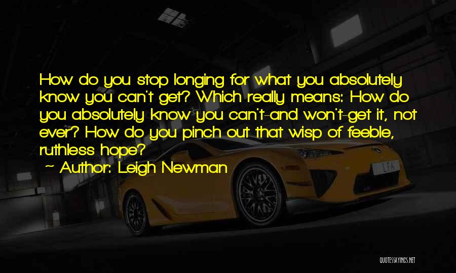 Feeble Quotes By Leigh Newman