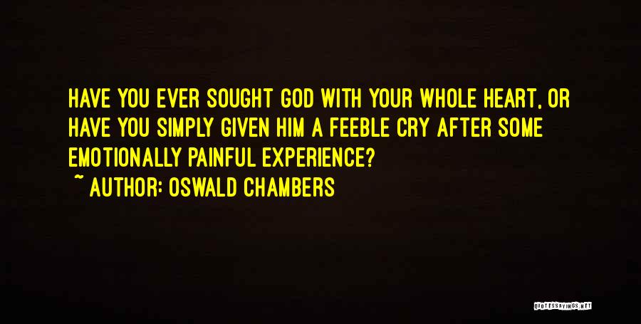 Feeble Quotes By Oswald Chambers