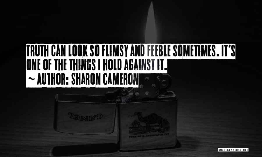 Feeble Quotes By Sharon Cameron