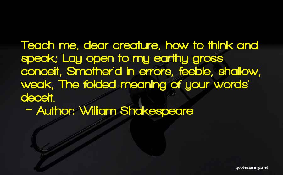 Feeble Quotes By William Shakespeare