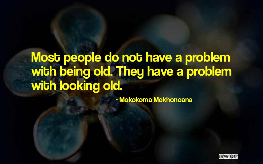 Feebleness Quotes By Mokokoma Mokhonoana Feebleness Quotes By Mokokoma Mokhonoana