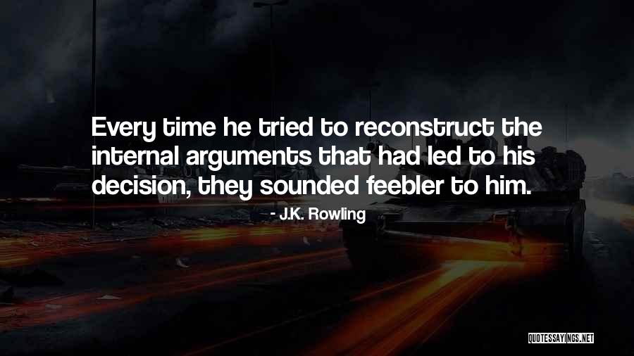 Feebler Quotes By J.K. Rowling Feebler Quotes By J.K. Rowling