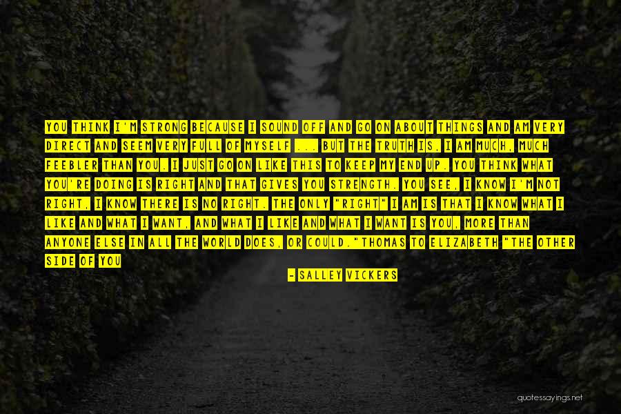 Feebler Quotes By Salley Vickers Feebler Quotes By Salley Vickers