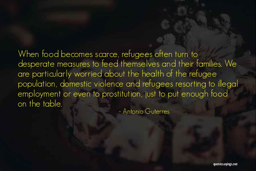 Feed Food Quotes By Antonio Guterres Feed Food Quotes By Antonio Guterres