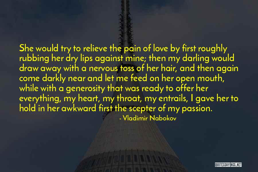 Feed Me Love Quotes By Vladimir Nabokov