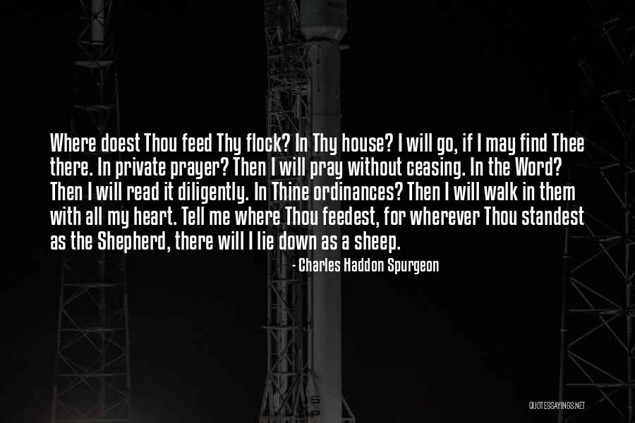 Feed My Sheep Quotes By Charles Haddon Spurgeon Feed My Sheep Quotes By Charles Haddon Spurgeon